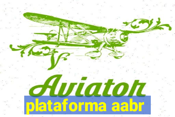 plataforma aabr